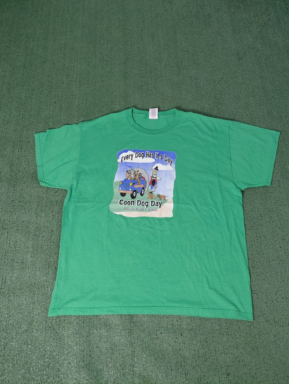 Coon Dog Day 2009 "Every Dog Has It's Day" North Carolina Green T Shirt Sz XL